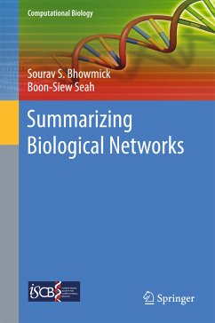 Summarizing Biological Networks (eBook, PDF) - Bhowmick, Sourav S.; Seah, Boon-Siew