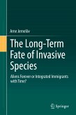 The Long-Term Fate of Invasive Species (eBook, PDF)