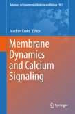 Membrane Dynamics and Calcium Signaling (eBook, PDF)
