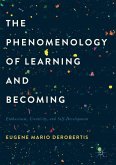 The Phenomenology of Learning and Becoming (eBook, PDF)