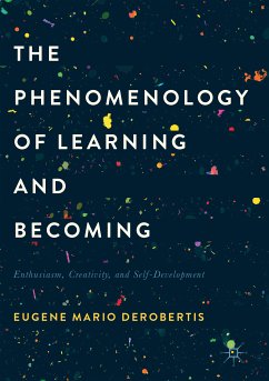 The Phenomenology of Learning and Becoming (eBook, PDF) - DeRobertis, Eugene Mario