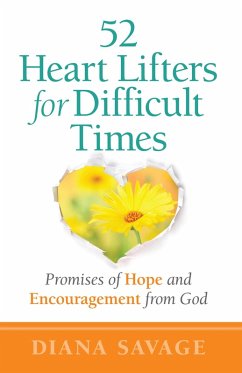 52 Heart Lifters for Difficult Times (eBook, ePUB) - Diana Savage