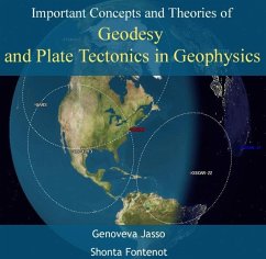 Important Concepts and Theories of Geodesy and Plate Tectonics in Geophysics (eBook, PDF) - Jasso, Genoveva Fontenot