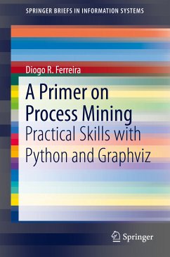 A Primer on Process Mining (eBook, PDF) - Ferreira, Diogo R.