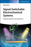 Signal-Switchable Electrochemical Systems (eBook, PDF) Signal-Switchable Electrochemical Systems (eBook, PDF)