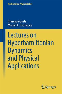 Lectures on Hyperhamiltonian Dynamics and Physical Applications (eBook, PDF) - Gaeta, Giuseppe; Rodríguez, Miguel A.