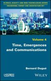 Time, Emergences and Communications (eBook, PDF)