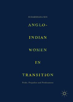 Anglo-Indian Women in Transition (eBook, PDF) - Sen, Sudarshana