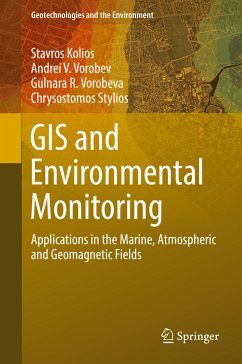 GIS and Environmental Monitoring (eBook, PDF) - Kolios, Stavros; Vorobev, Andrei V.; Vorobeva, Gulnara R.; Stylios, Chrysostomos