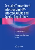 Sexually Transmitted Infections in HIV-Infected Adults and Special Populations (eBook, PDF)