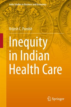 Inequity in Indian Health Care (eBook, PDF) - Purohit, Brijesh C.
