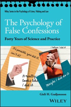 The Psychology of False Confessions (eBook, ePUB) - Gudjonsson, Gisli H.