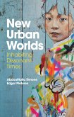 New Urban Worlds (eBook, PDF)