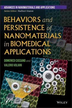 Behaviors and Persistence of Nanomaterials in Biomedical Applications (eBook, PDF) - Cassano, Domenico; Voliani, Valerio