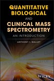 Quantitative Biological and Clinical Mass Spectrometry (eBook, PDF)