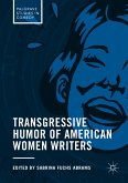 Transgressive Humor of American Women Writers (eBook, PDF)