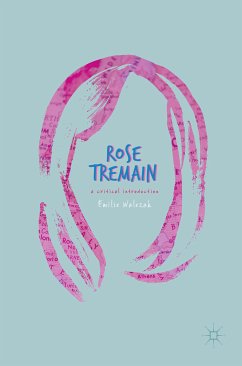 Rose Tremain (eBook, PDF) - Walezak, Emilie