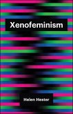 Xenofeminism (eBook, PDF)