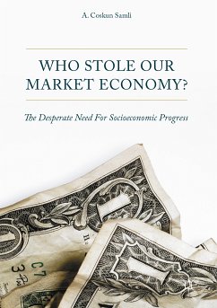 Who Stole Our Market Economy? (eBook, PDF) - Samli, A. Coskun