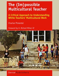 The (Im)possible Multicultural Teacher (eBook, PDF) - Pimentel, Charise