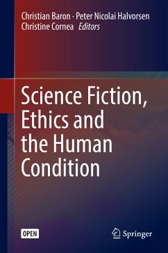 Science Fiction, Ethics and the Human Condition (eBook, PDF)