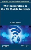 Wi-Fi Integration to the 4G Mobile Network (eBook, PDF)