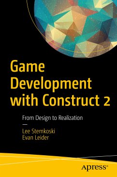Game Development with Construct 2 (eBook, PDF) - STEMKOSKI, LEE; Leider, Evan