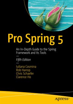 Pro Spring 5 (eBook, PDF) - Cosmina, Iuliana; Harrop, Rob; Schaefer, Chris; Ho, Clarence