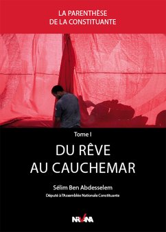 Du rêve au cauchemar (eBook, ePUB) - Ben Abdesselem, Sélim
