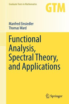 Functional Analysis, Spectral Theory, and Applications (eBook, PDF) - Einsiedler, Manfred; Ward, Thomas