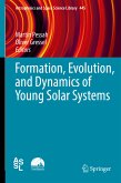 Formation, Evolution, and Dynamics of Young Solar Systems (eBook, PDF)