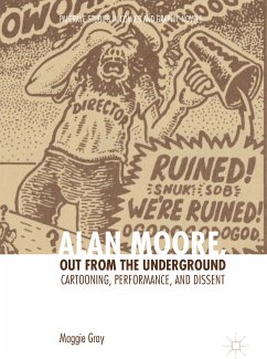 Alan Moore, Out from the Underground (eBook, PDF) - Gray, Maggie