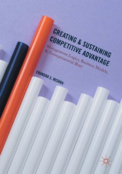 Creating and Sustaining Competitive Advantage (eBook, PDF) - Mishra, Chandra S.