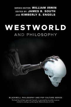 Westworld and Philosophy (eBook, PDF)