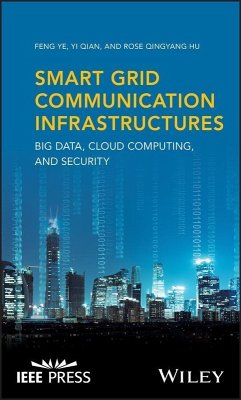Smart Grid Communication Infrastructures (eBook, PDF) - Ye, Feng; Qian, Yi; Hu, Rose Qingyang