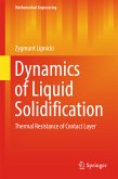 Dynamics of Liquid Solidification (eBook, PDF)