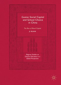 Guanxi, Social Capital and School Choice in China (eBook, PDF) - Ruan, Ji