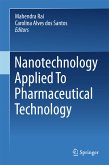 Nanotechnology Applied To Pharmaceutical Technology (eBook, PDF)
