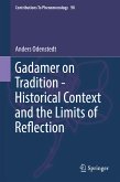 Gadamer on Tradition - Historical Context and the Limits of Reflection (eBook, PDF)