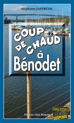 Coup de Chaud à Bénodet (eBook, ePUB) - Jaffrézic, Stéphane