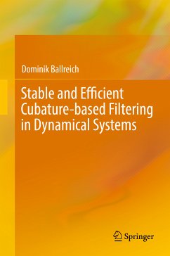 Stable and Efficient Cubature-based Filtering in Dynamical Systems (eBook, PDF) - Ballreich, Dominik