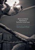 Ethical and Political Approaches to Nonhuman Animal Issues (eBook, PDF)