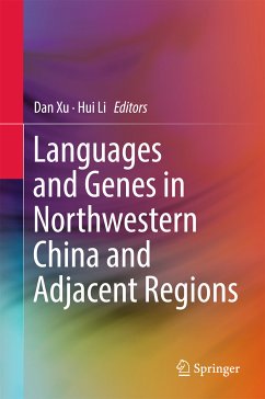 Languages and Genes in Northwestern China and Adjacent Regions (eBook, PDF)