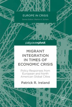 Migrant Integration in Times of Economic Crisis (eBook, PDF) - Ireland, Patrick R.