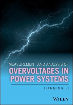 Measurement and Analysis of Overvoltages in Power Systems (eBook, ePUB) - Li, Jianming