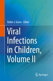 Viral Infections in Children, Volume II (eBook, PDF)