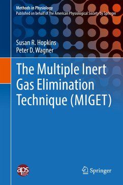 The Multiple Inert Gas Elimination Technique (MIGET) (eBook, PDF) - Hopkins, Susan R.; Wagner, Peter D.