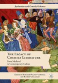 The Legacy of Courtly Literature (eBook, PDF)