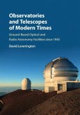 Observatories and Telescopes of Modern Times (eBook, PDF)