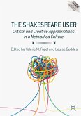 The Shakespeare User (eBook, PDF)